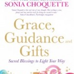 Grace, Guidance and Gifts by Sonia Choquette